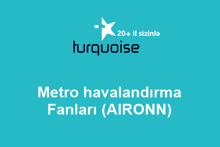 Metro havalandırma Fanları (AIRONN)