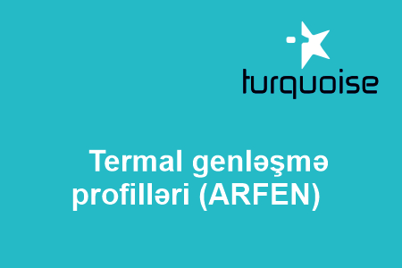 Termal genləşmə profilləri (ARFEN)