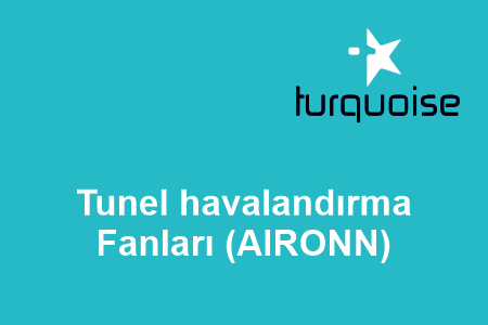 Tunel havalandırma Fanları (AIRONN)